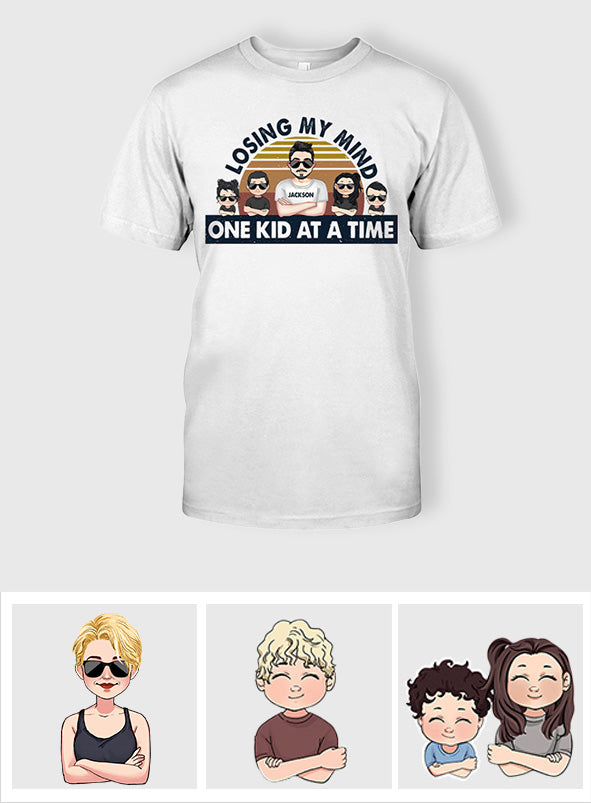 Losing My Mind One Kid At A Time - Gift for dad, dad - Personalized T-shirt And Hoodie