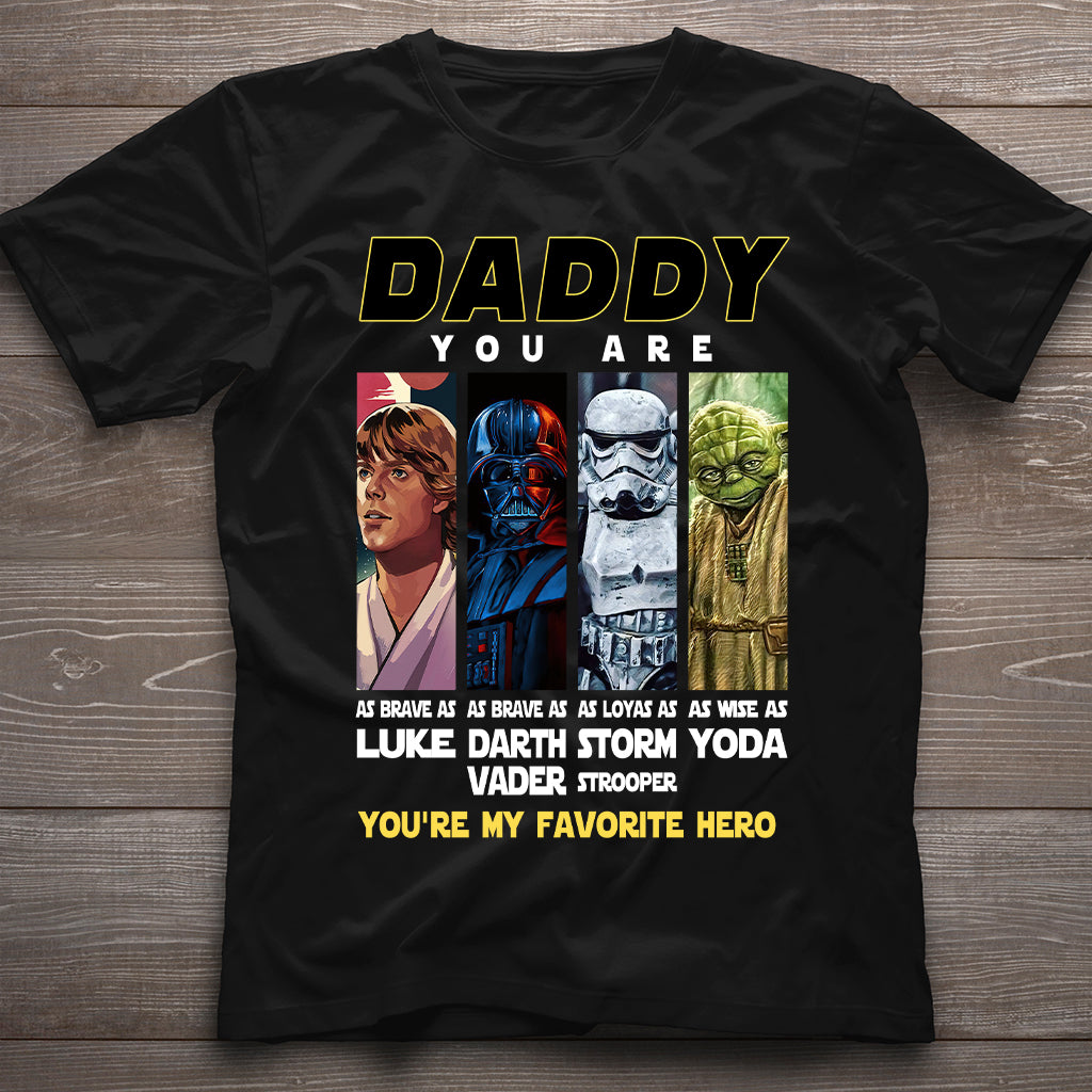 Daddy You Are - Personalized Father T-shirt and Hoodie