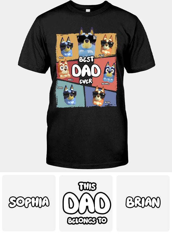 Best Dad Ever - Personalized Father T-shirt And Hoodie