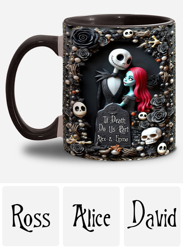 Till Death Do Us Part - Personalized Nightmare Accent Mug
