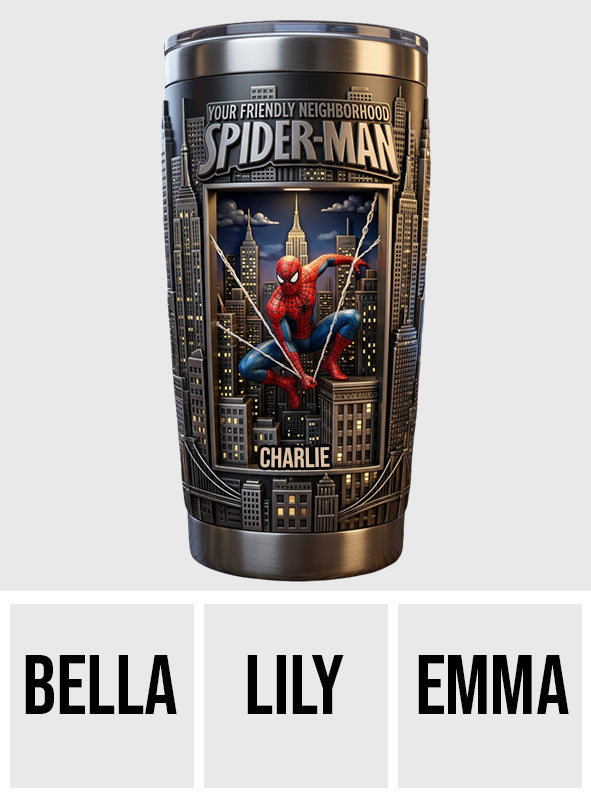 Your Friendly Neighborhood - Personalized Spider Tumbler
