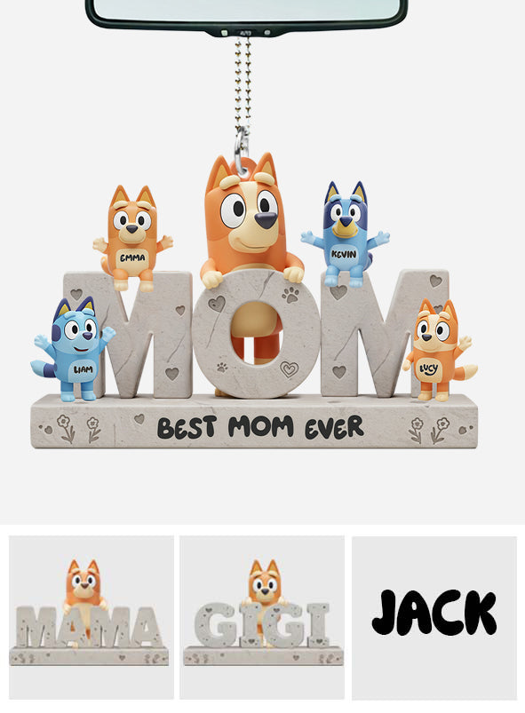 Best Mom Ever - Personalized Mother Car Ornament