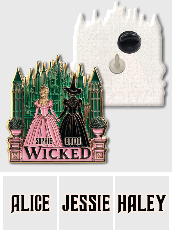 Beautiful Witches - Personalized Green and Pink Pin