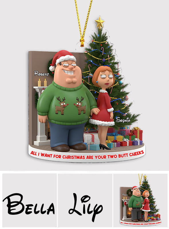 All I Want For Christmas Is You - Personalized Couple Ornament