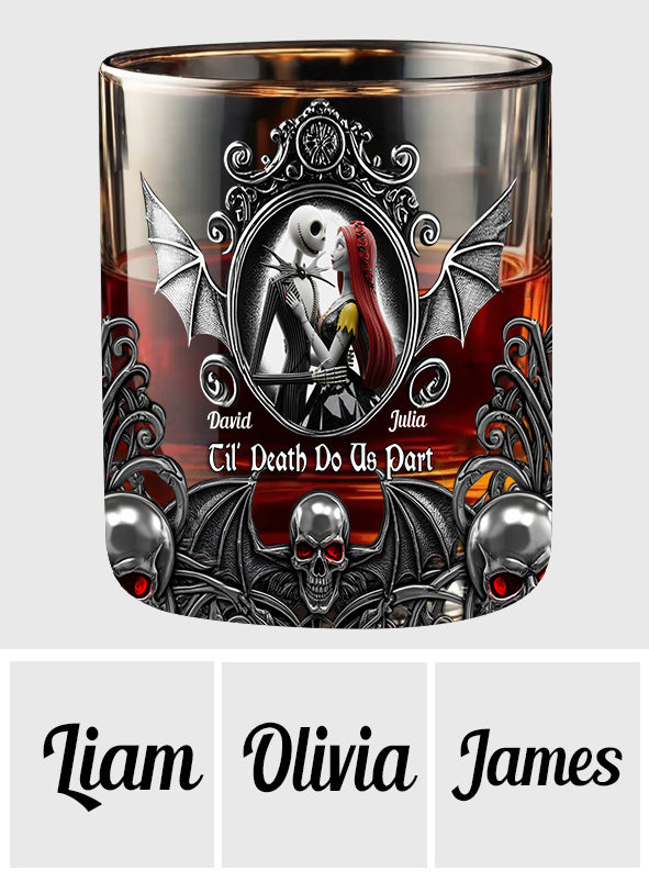 Til Death Do Us Part - Personalized Nightmare Whiskey Glass