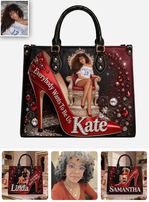 They Want Be Us - Personalized Leather Handbag