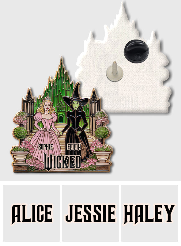 Beautiful Witches - Personalized Green and Pink Pin