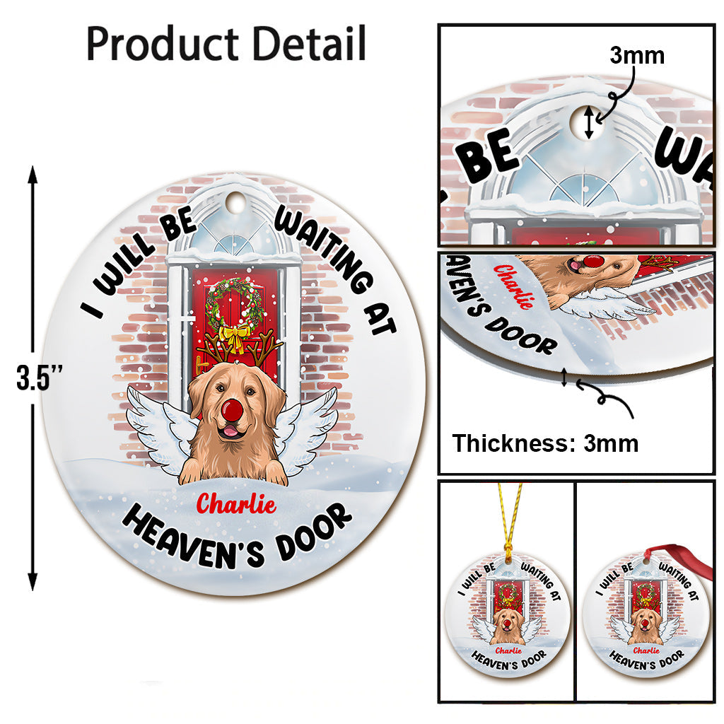 I'll Be Waiting At Heaven's Door - Personalized Dog Ornament