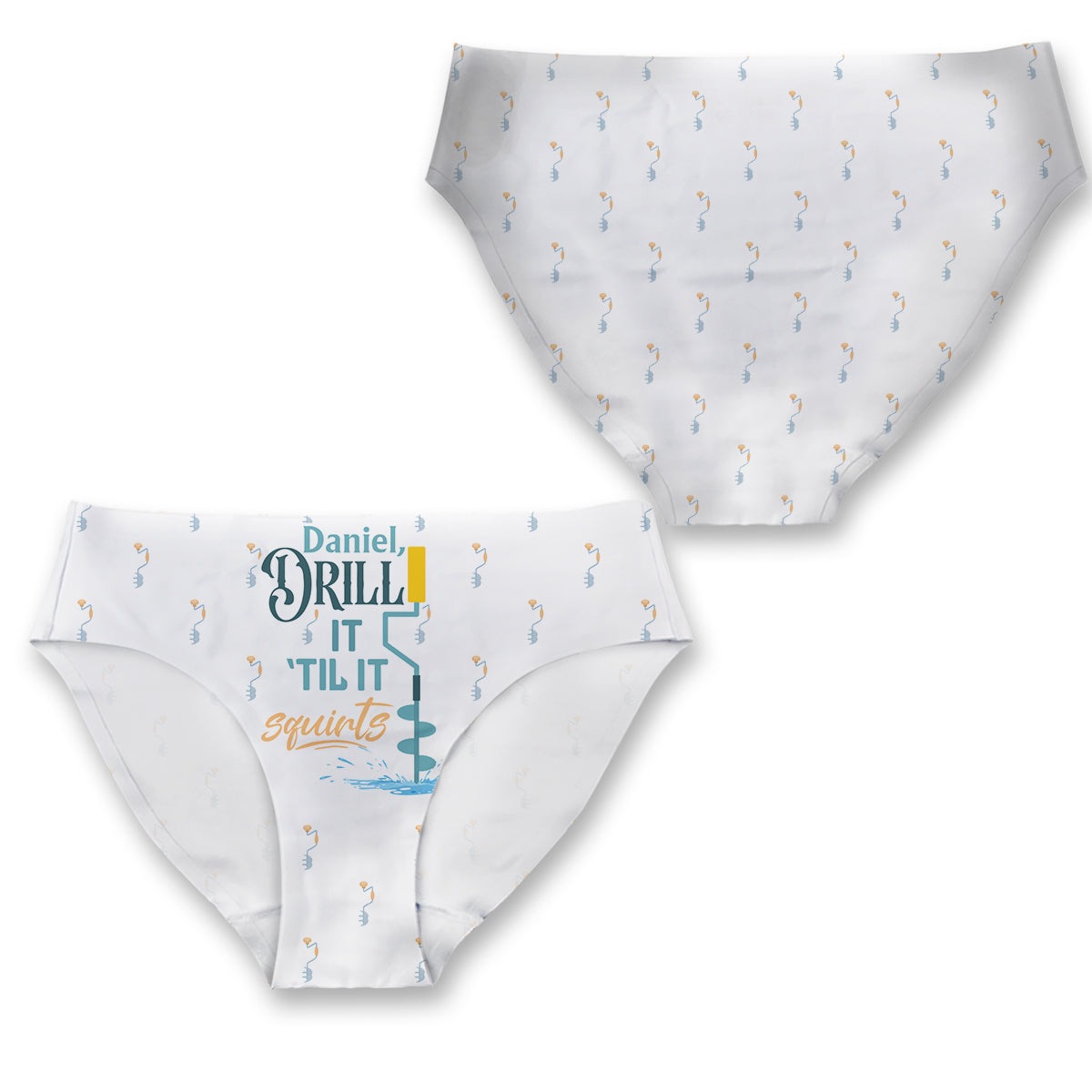 Drill Till It Squirt - Personalized Fishing Women Briefs