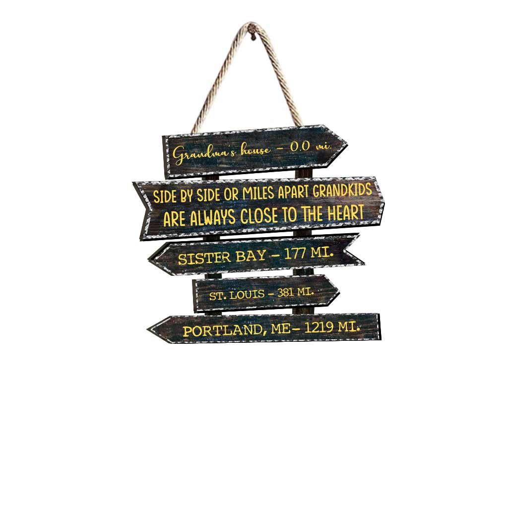 Side By Side Or Miles Apart - Personalized Mother's Day Grandma Wood Sign