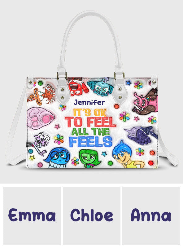 It's Ok To Feel All The Feels - Personalized Leather Handbag