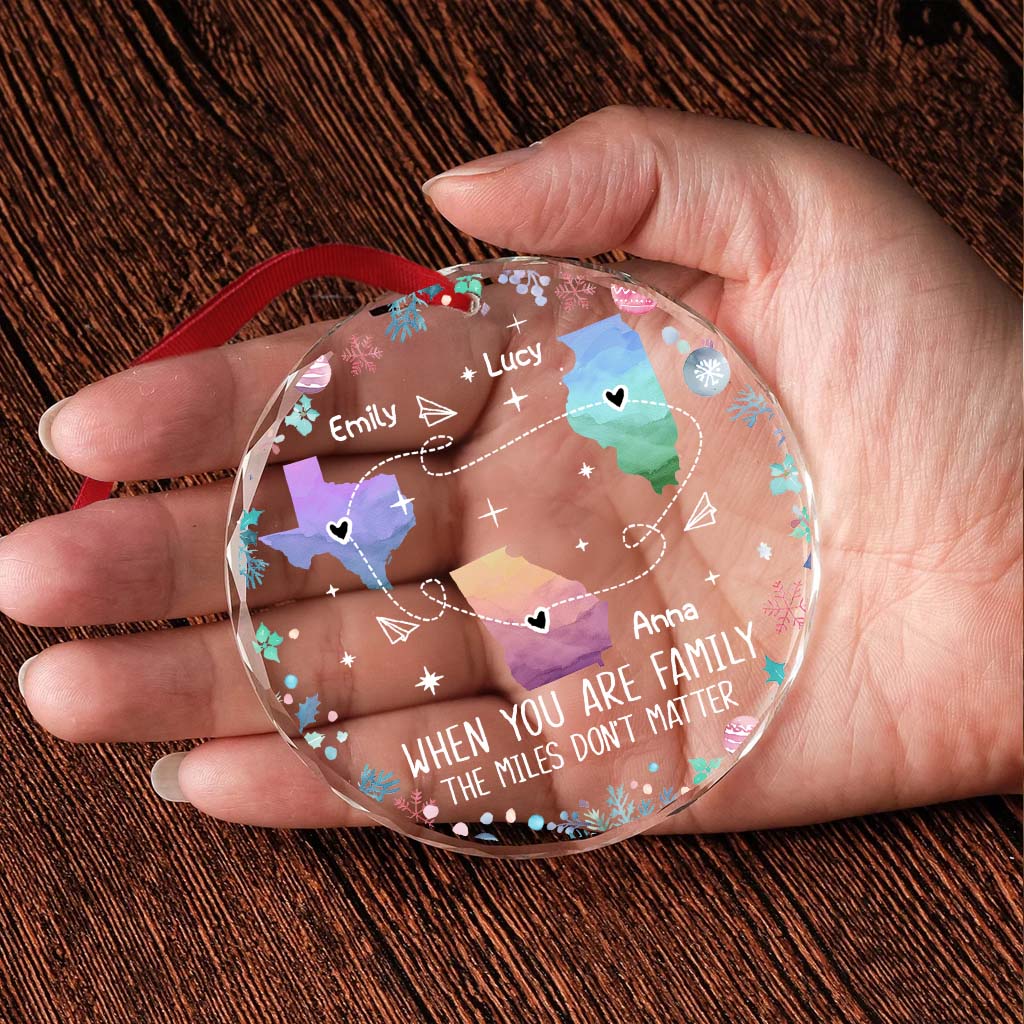 The Love Between Family Knows No Distance
- Personalized Family Round Shaped Glass Ornament
