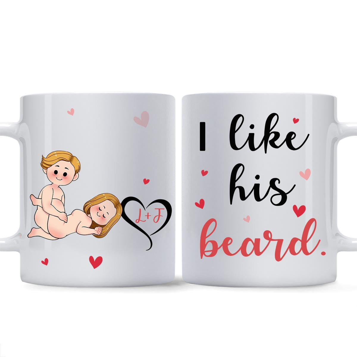 I Like His Beard I Like Her Butt - Personalized Couple Mug