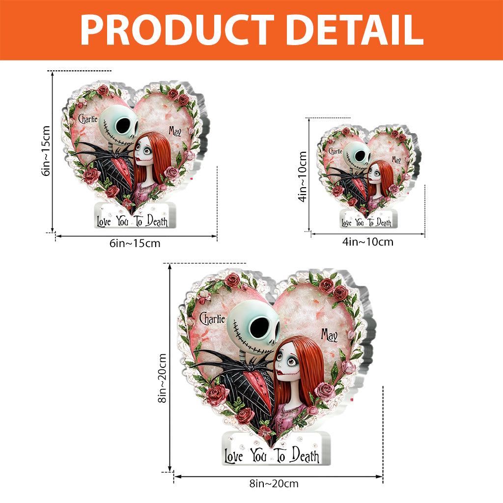 Love You To Death - Personalized Nightmare Custom Shaped Acrylic Plaque