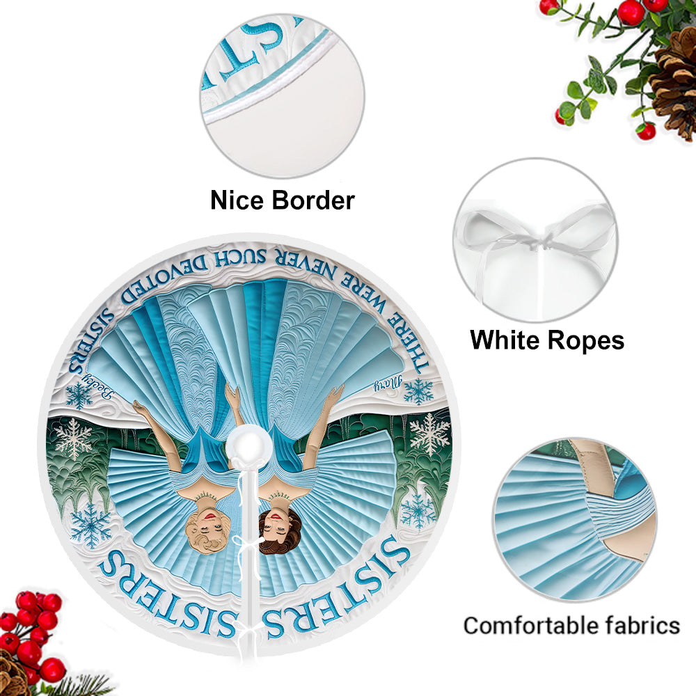Sisters Sisters - Personalized Tree Skirt