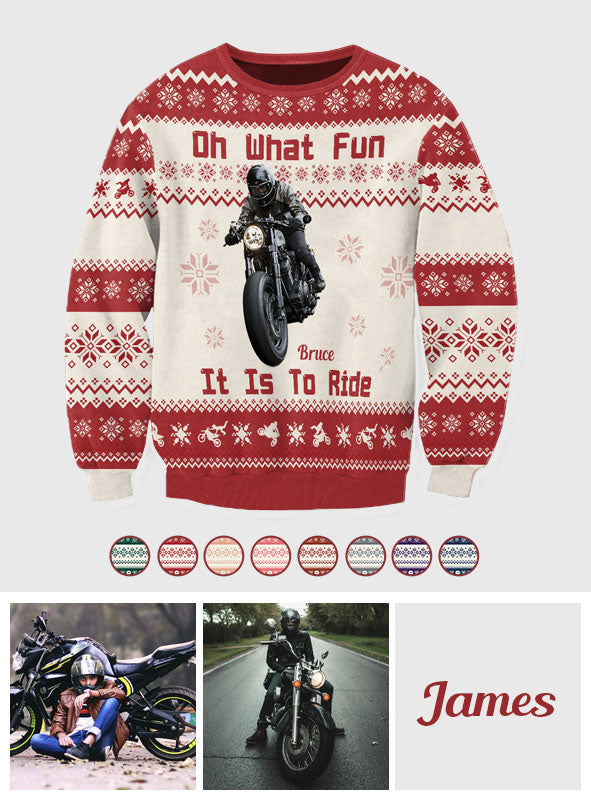 Oh What Fun It Is To Ride - Personalized Biker Ugly Sweater