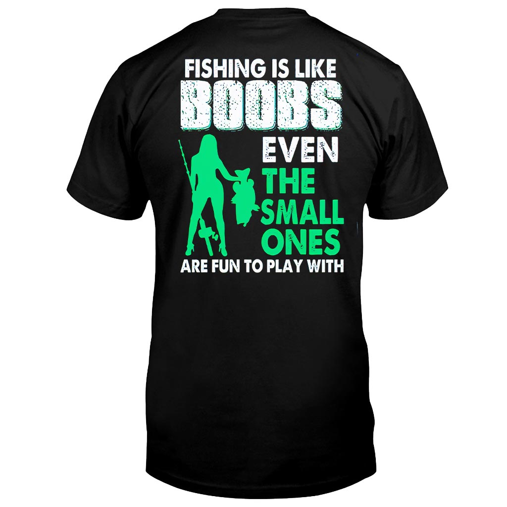 Fishing Is Like Boobs - T-shirt and Hoodie 1121