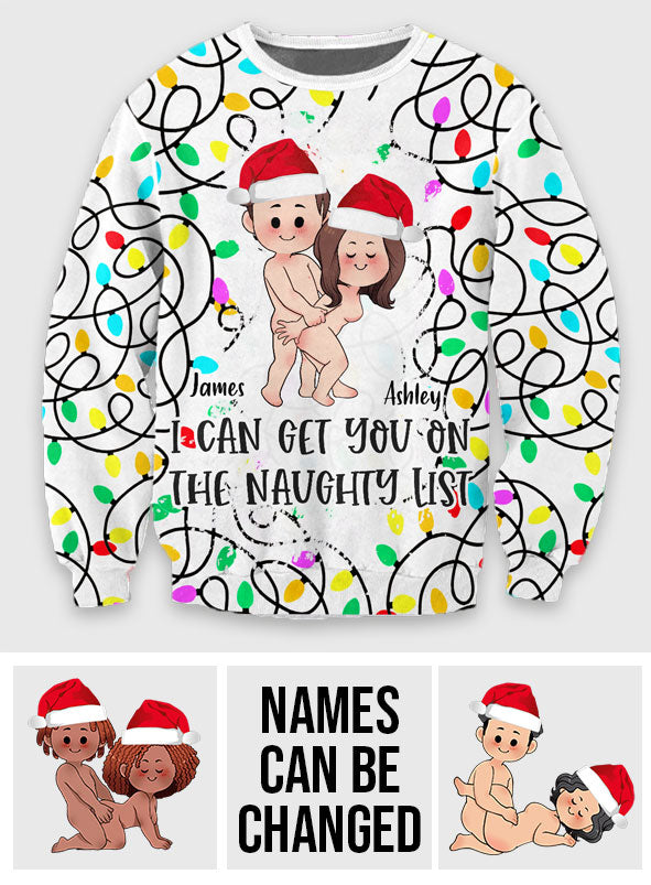 I Can Get You On The Naughty List - gift for husband, wife, boyfriend, girlfriend - Personalized Ugly Sweater