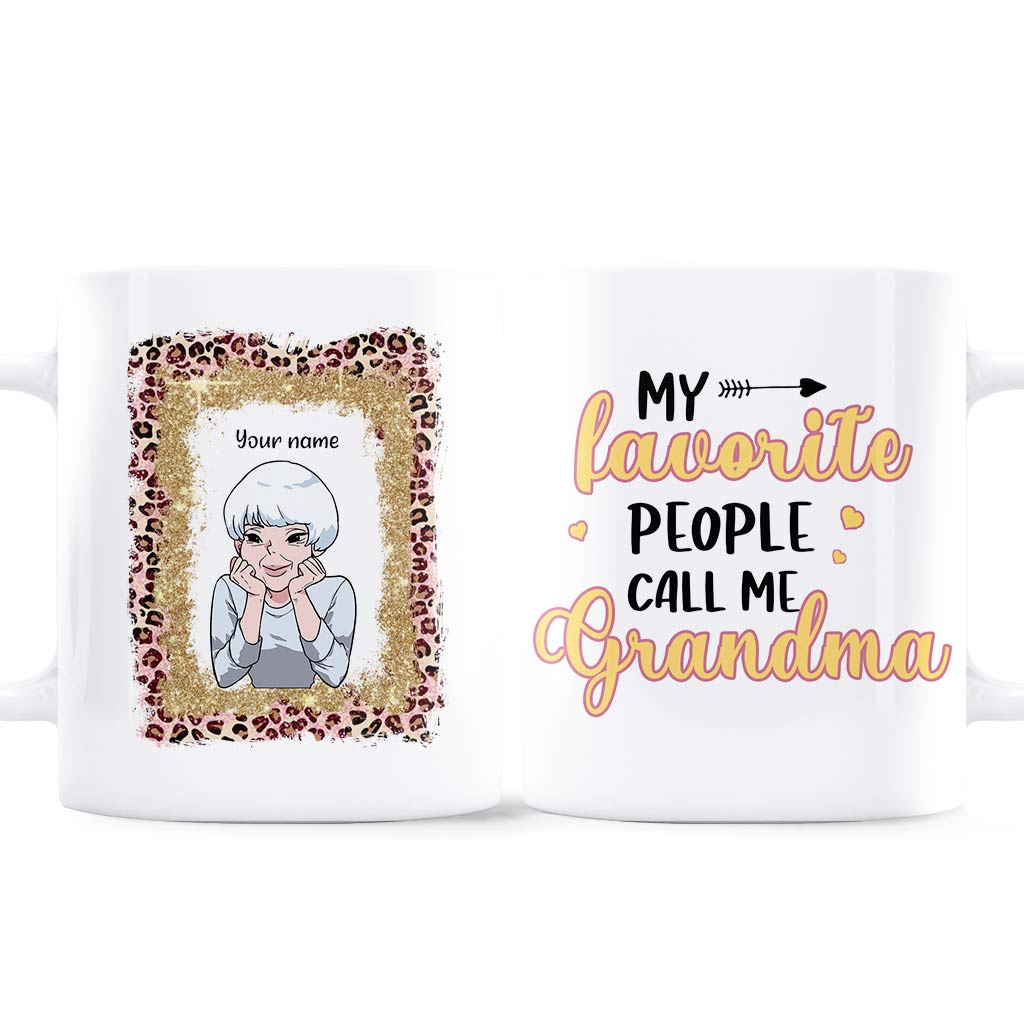 My Favourite People Call Me Grandma - Personalized Mug