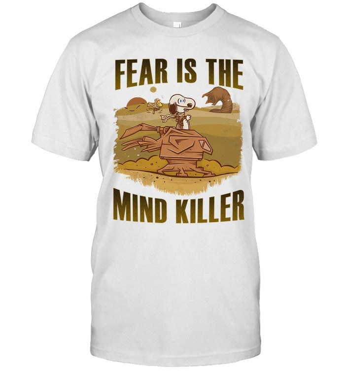 Fear Is The Mind Killer T-shirt & Hoodie 0424