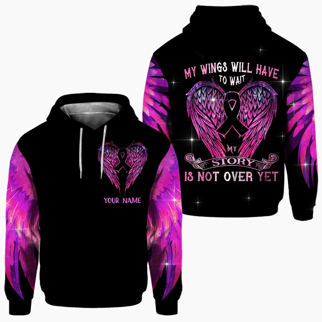 My Wings Will Have To Wait - Personalized Breast Cancer Awareness All Over T-shirt and Hoodie