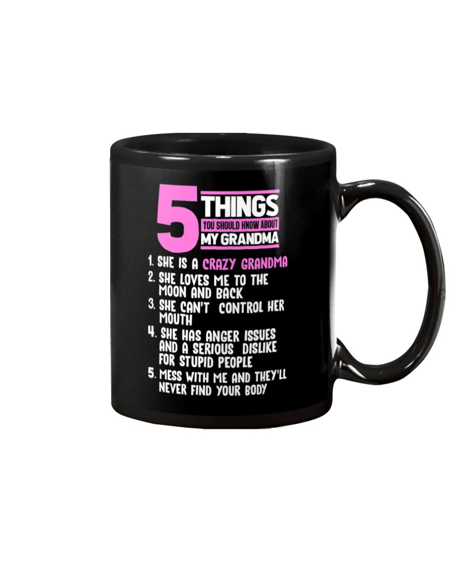 5 Things You Should Know About My Grandma - Grandma Mug 0921