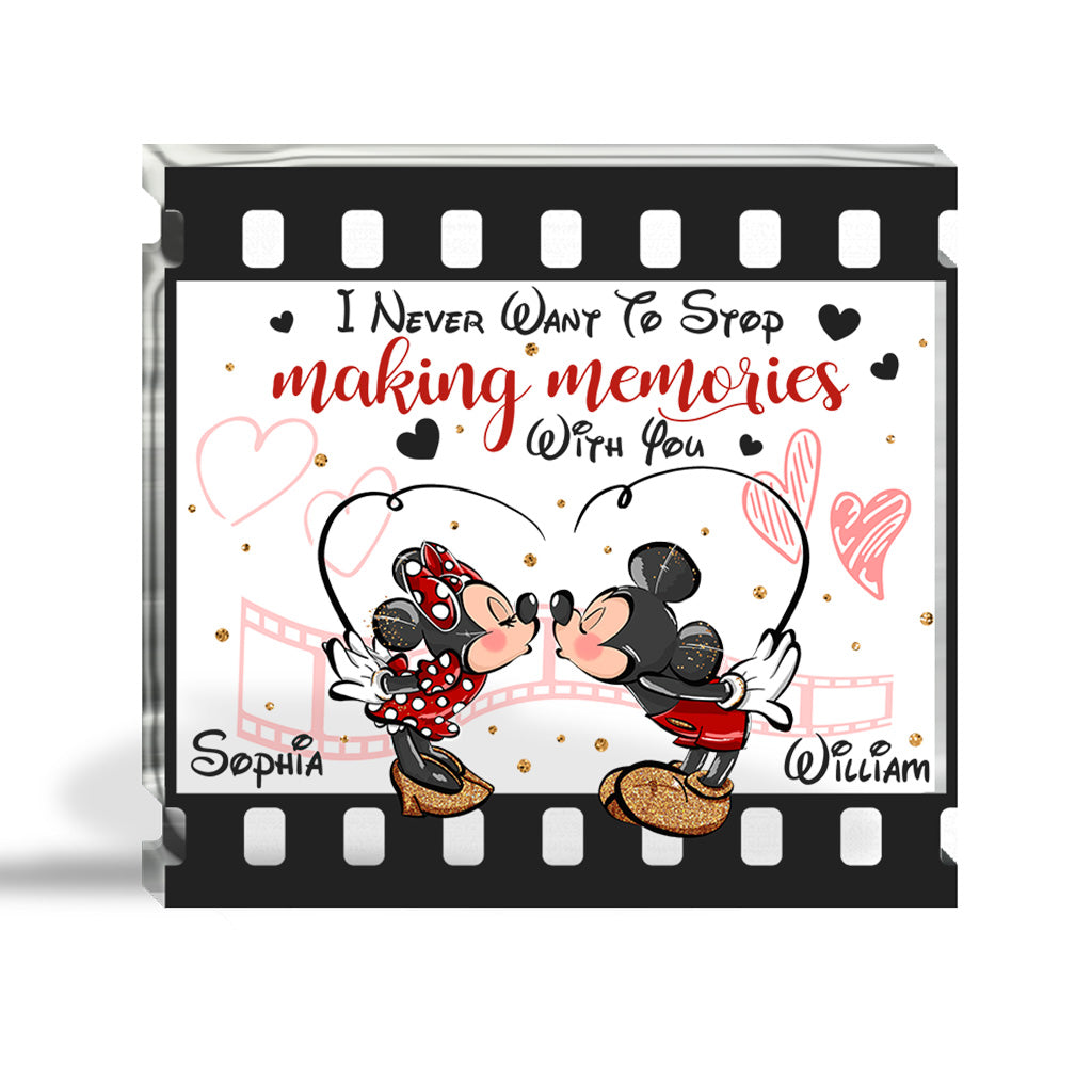 I Never Want To Stop Making Memories With You - Personalized Mouse Custom Shaped Acrylic Plaque