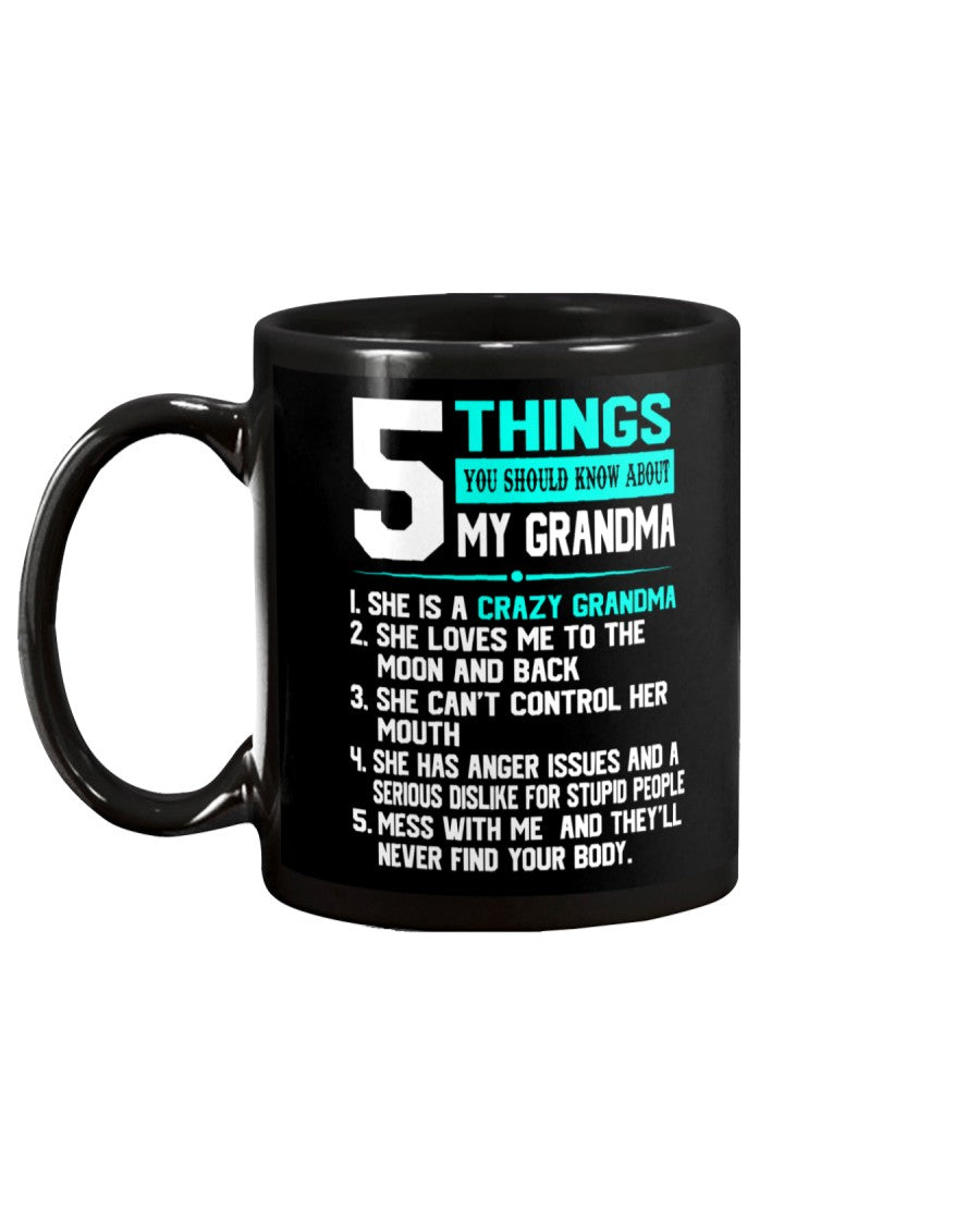 5 Things You Should Know About My Grandma - Grandma Mug 0921