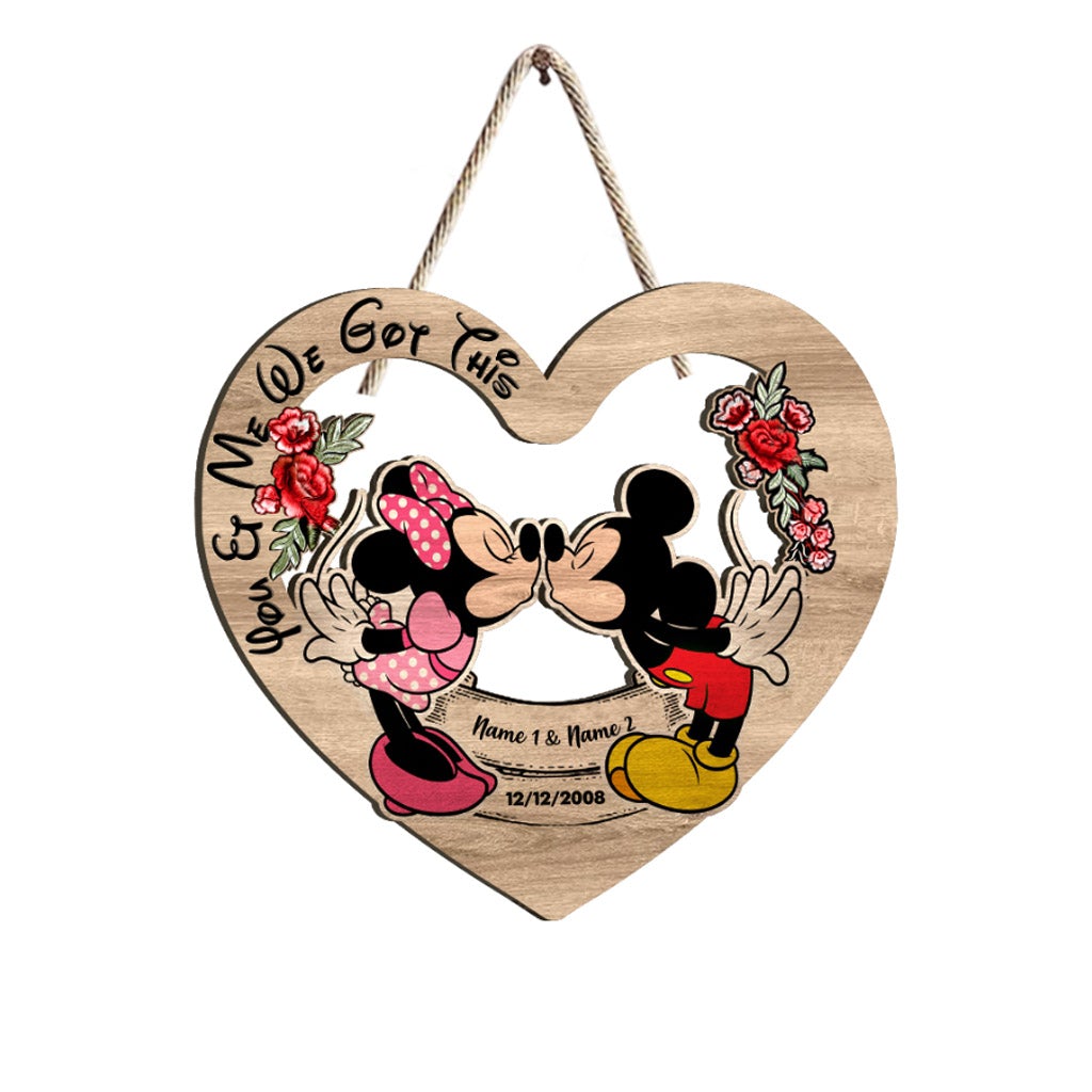 You & Me We Got This - Personalized Mouse Wood Sign