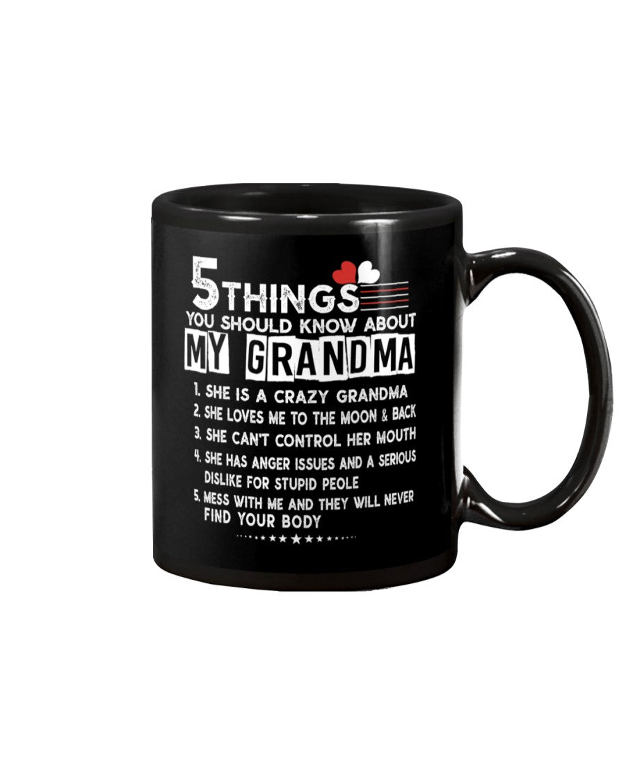 5 Things You Should Know About My Grandma - Grandma Mug 0921