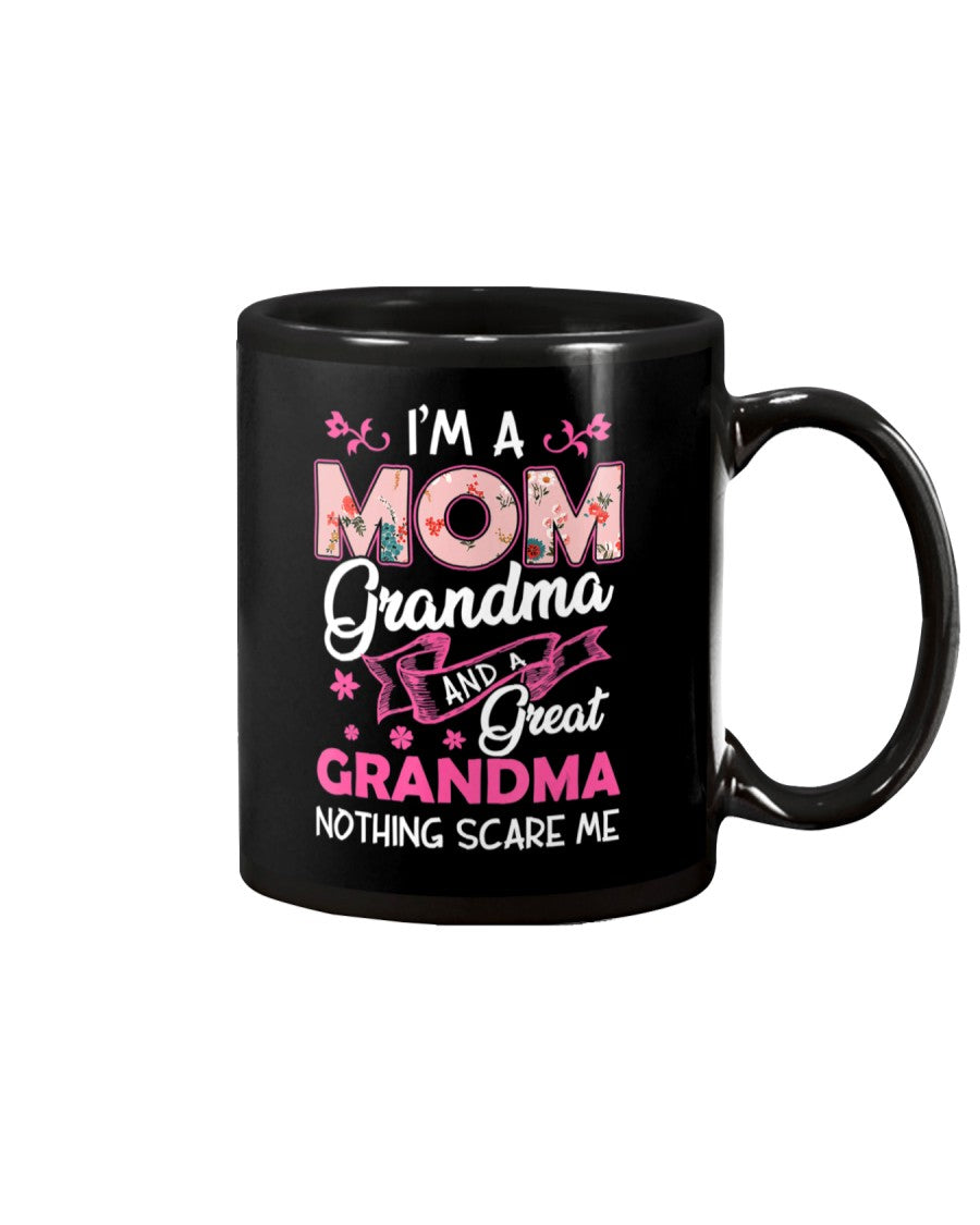 I'm A Mom Grandma And Great Grandma - Grandma Mug 0921