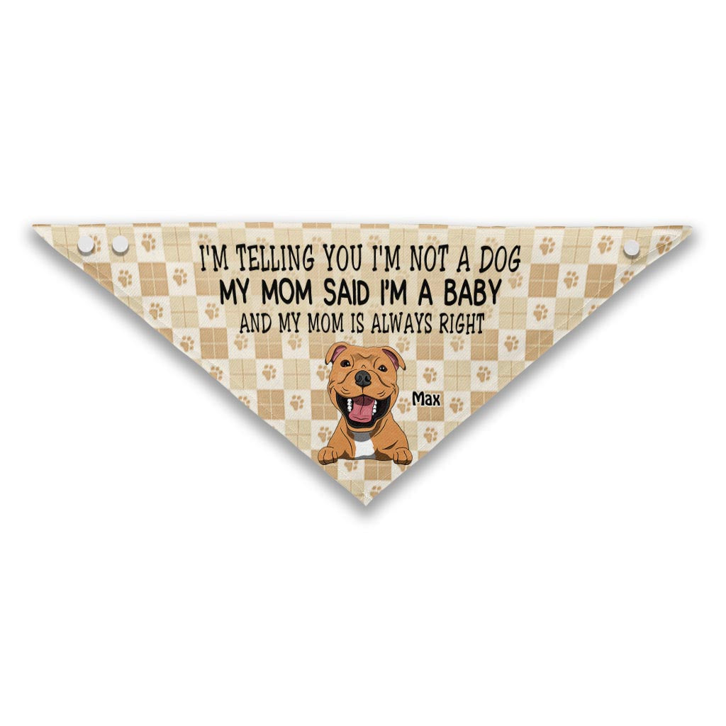 I'm Telling You - Personalized Dog Pet Bandana