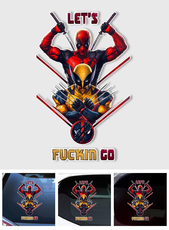 Let's Fucking Go - The Psychopath Decal Die Cut