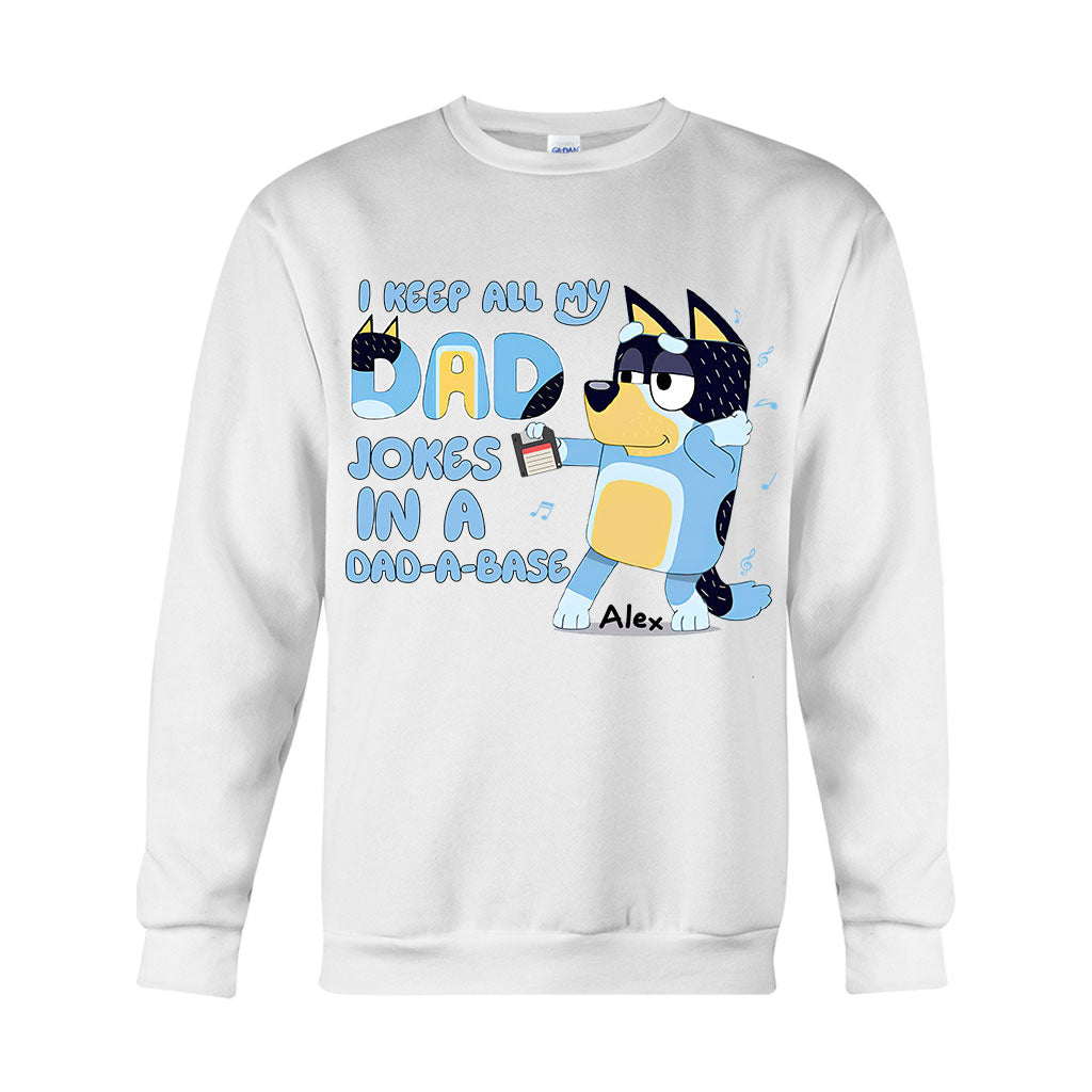 I Keep All My Dad Jokes In A Dad-a-base Cool Blue Dog - Personalized Father T-shirt And Hoodie