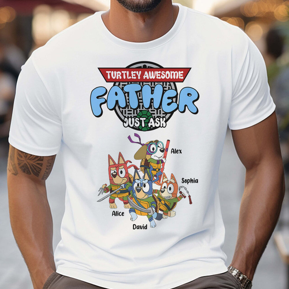 Turtle Awesome Father - Personalized Father T-shirt And Hoodie