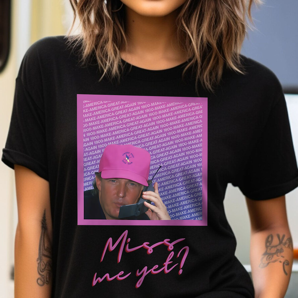 Miss Me Yet - T-shirt And Hoodie