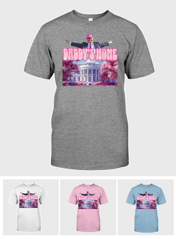 Daddy's Home - T-shirt And Hoodie