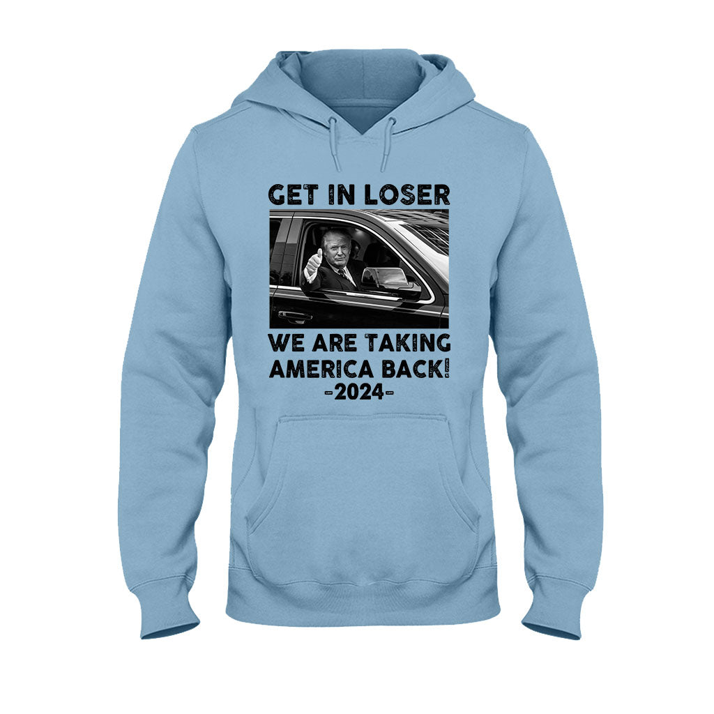 Get In Loser - T-shirt And Hoodie