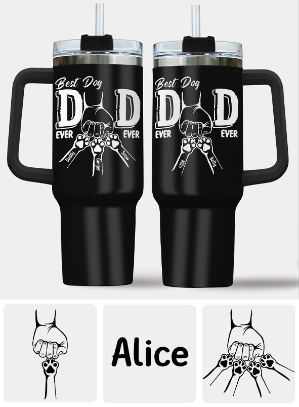 Best Dog Dad Ever - Personalized Dog Tumbler With Handle