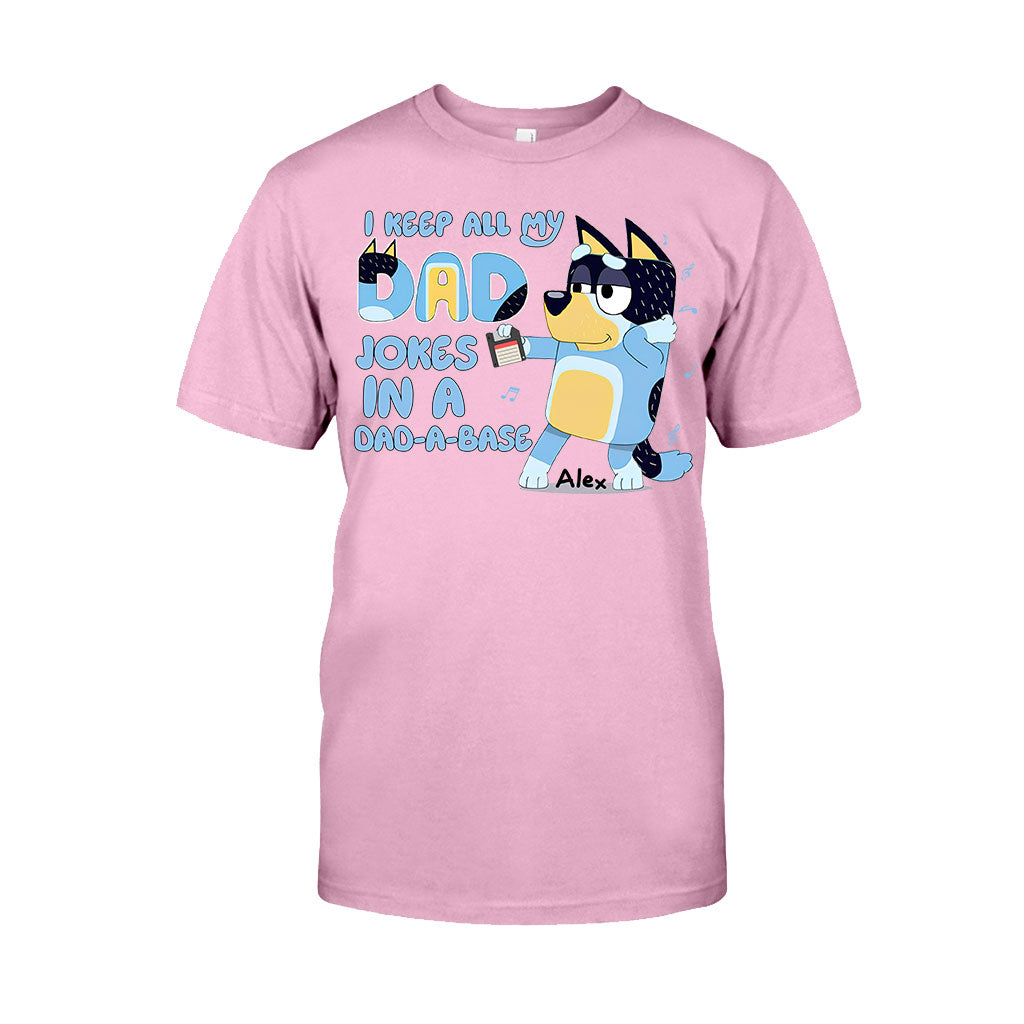 I Keep All My Dad Jokes In A Dad-a-base Cool Blue Dog - Personalized Father T-shirt And Hoodie