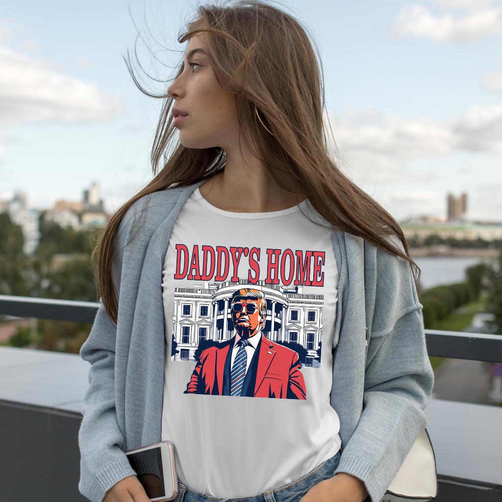 Daddys Home Shirt, White House Trump 2024 Shirt, 4th of July Shirt, Republican Tee Shirt, Political Shirt