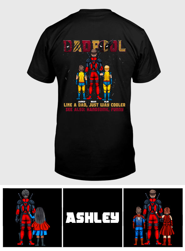DadPool Like A Dad Just Way Cooler - Personalized The Psychopath T-shirt And Hoodie
