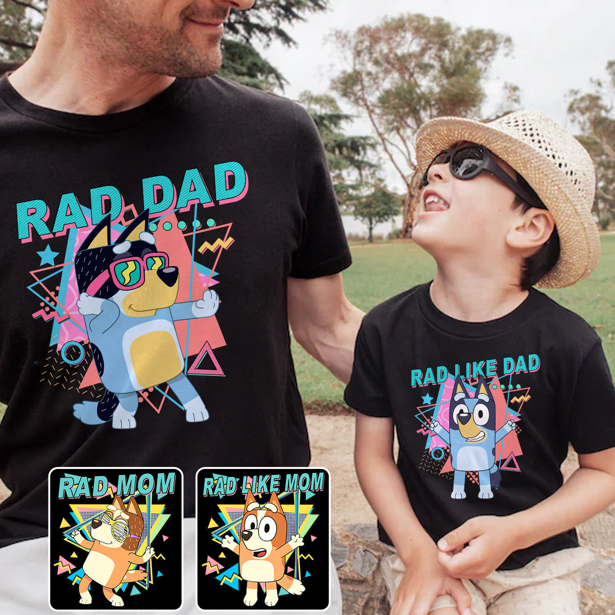Rad Like Dad - Personalized Father T-shirt And Hoodie