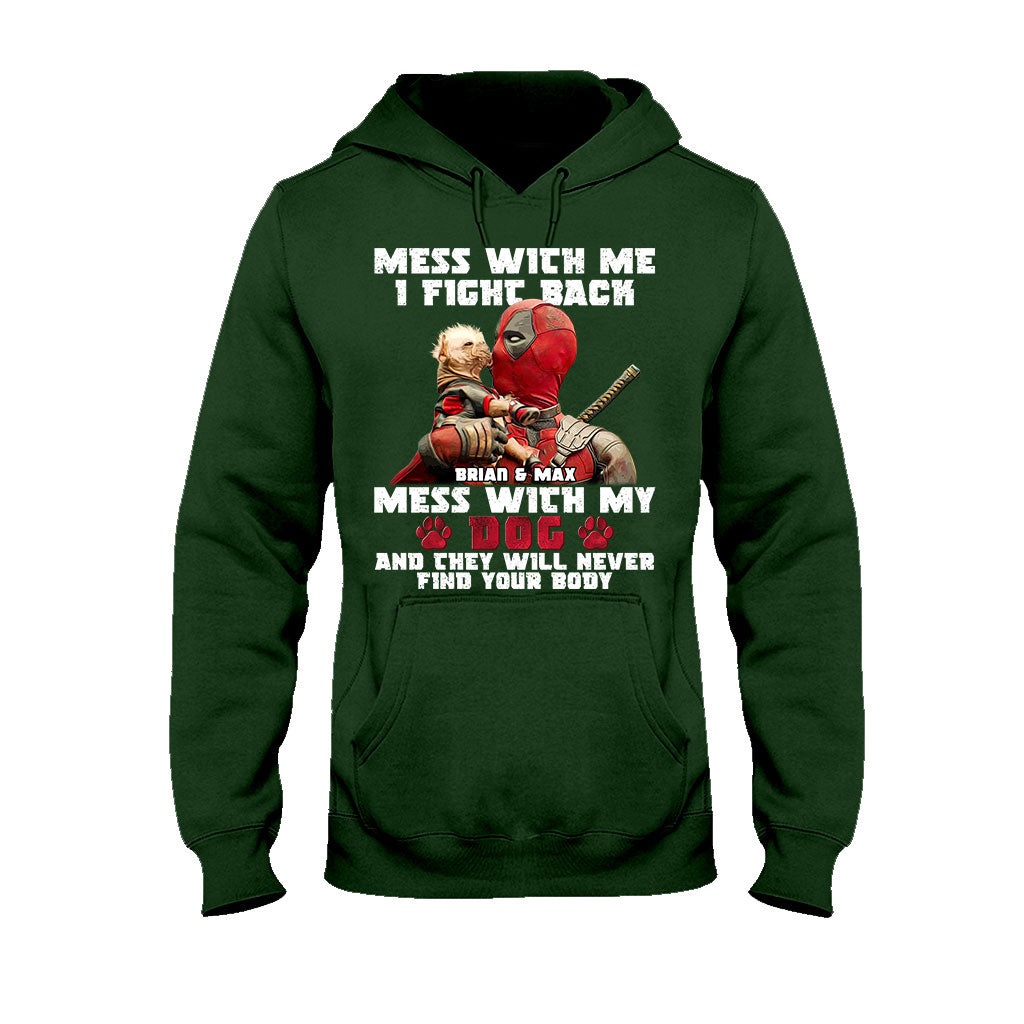 Don't Mess With My Dog - Personalized The Psychopath T-shirt And Hoodie