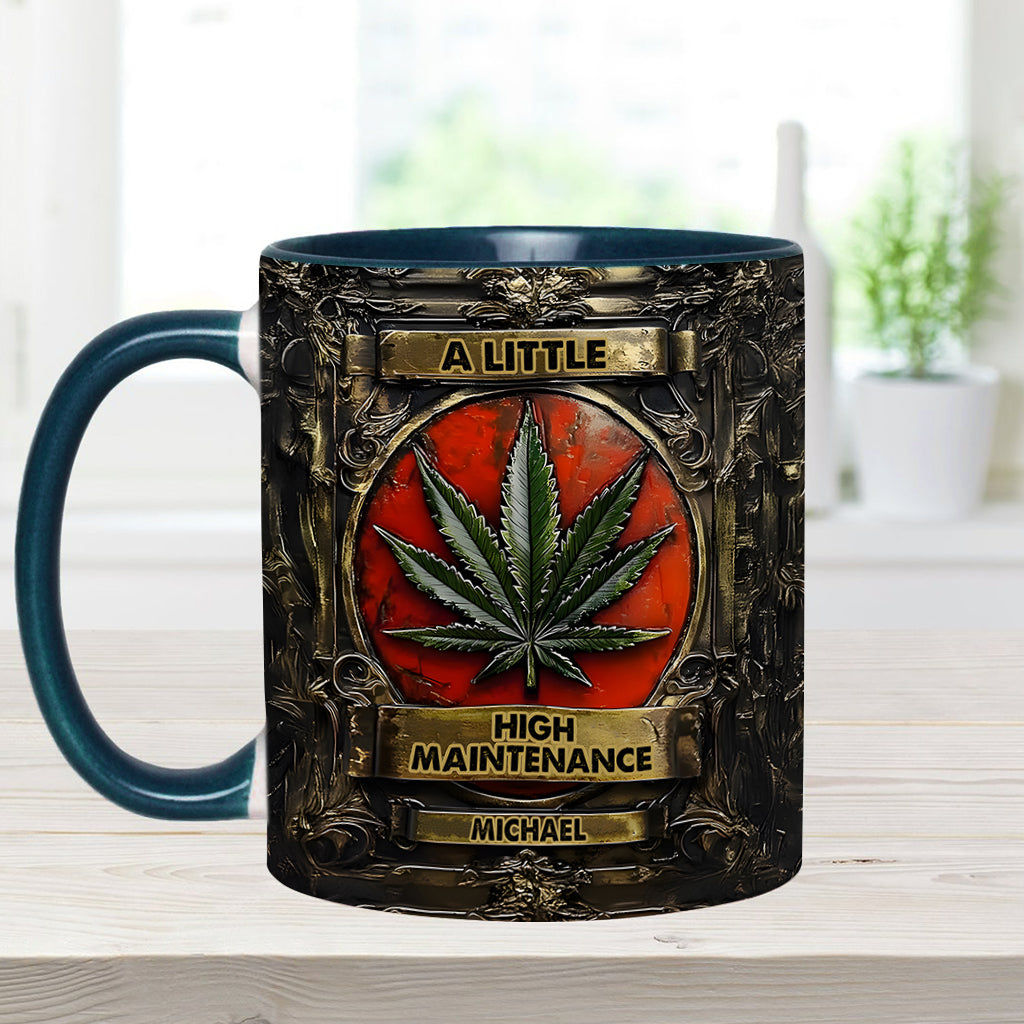 A Little High Maintenence - Personalized Weed Accent Mug