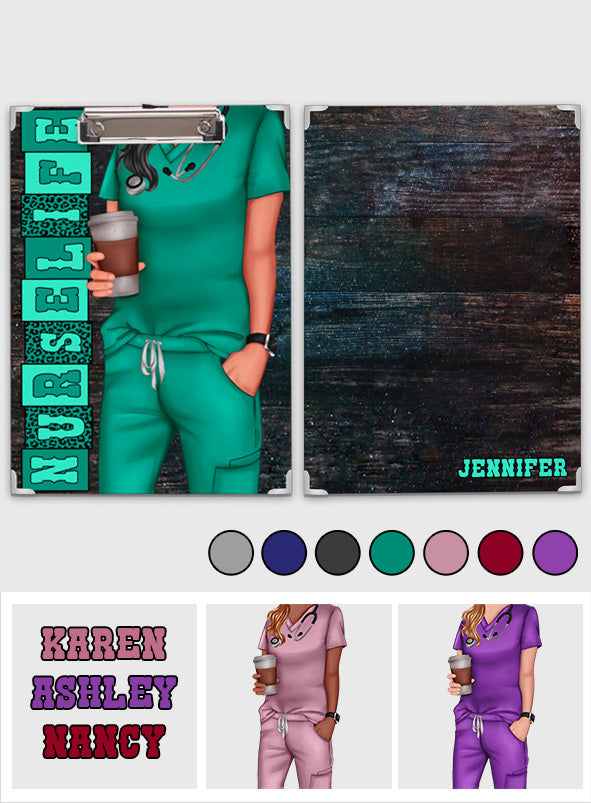 Nurse Life - Personalized Nurse Clipboard