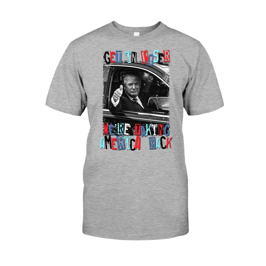 Get In Loser - T-shirt And Hoodie