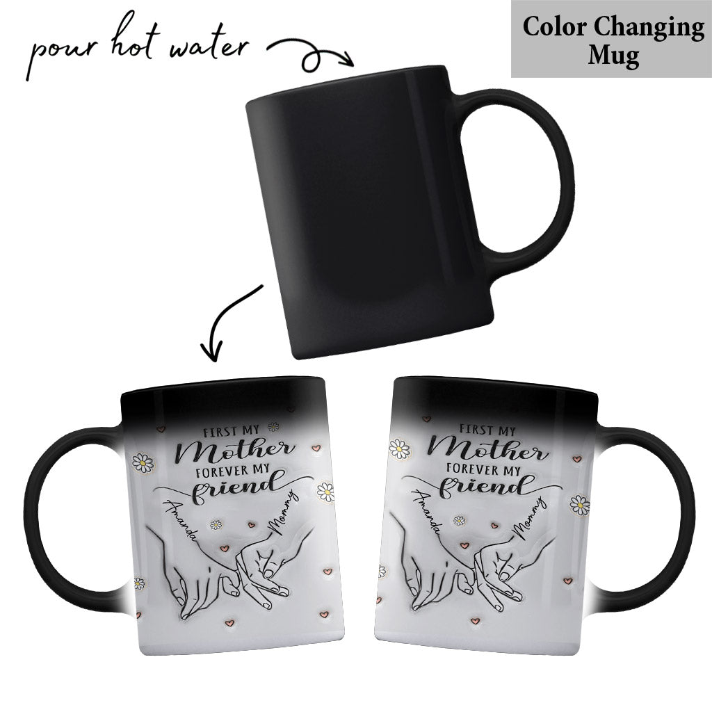 First My Mother Forever My Friend - Personalized Mother Mug