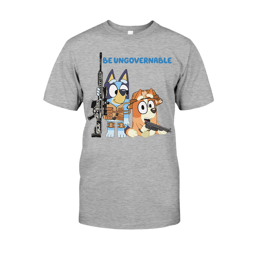 Be Ungovernable - T-shirt And Hoodie