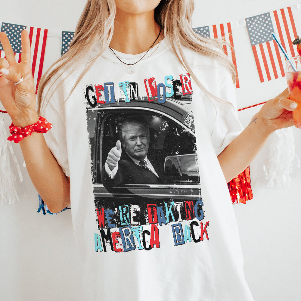 Get In Loser - T-shirt And Hoodie